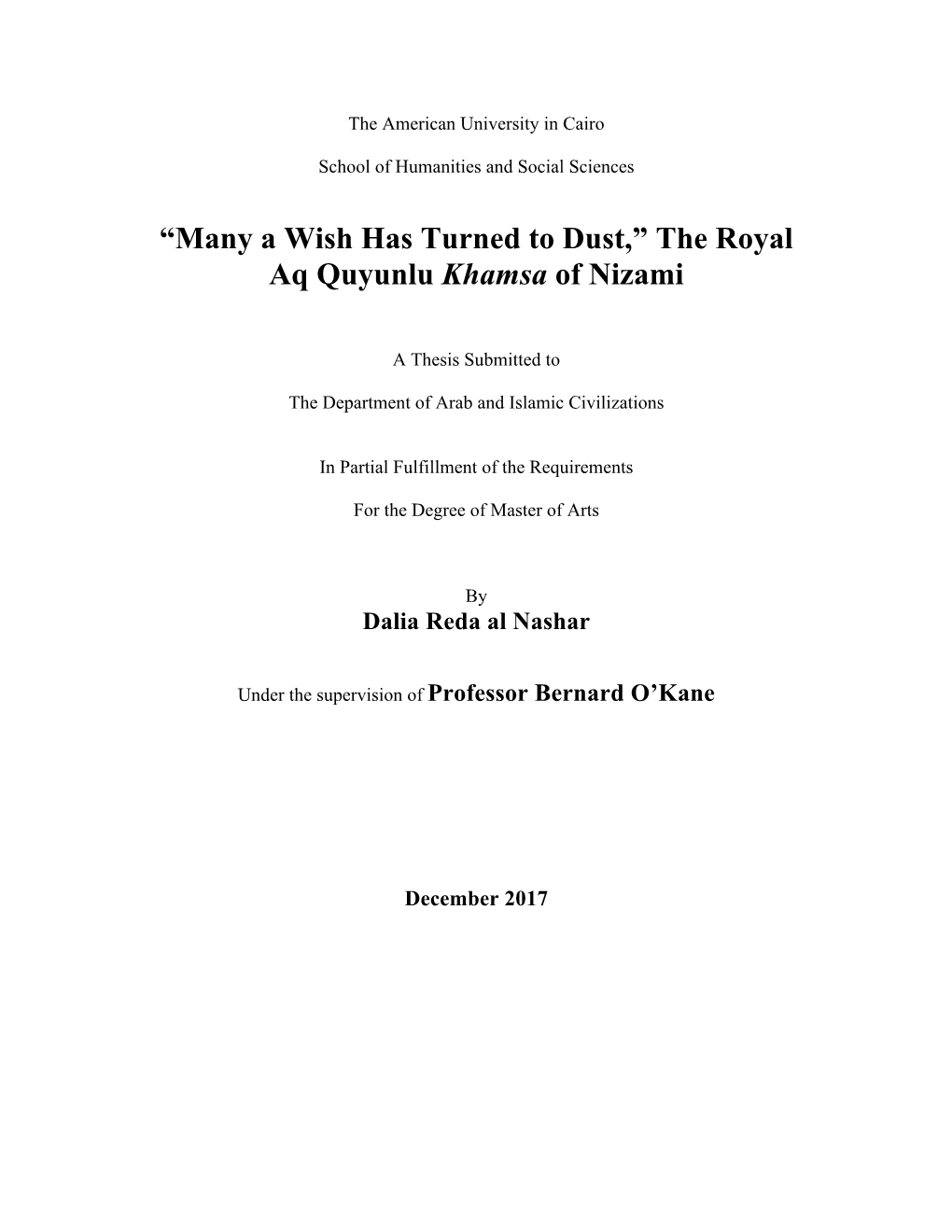 “Many a Wish Has Turned to Dust,” the Royal Aq Quyunlu Khamsa of Nizami