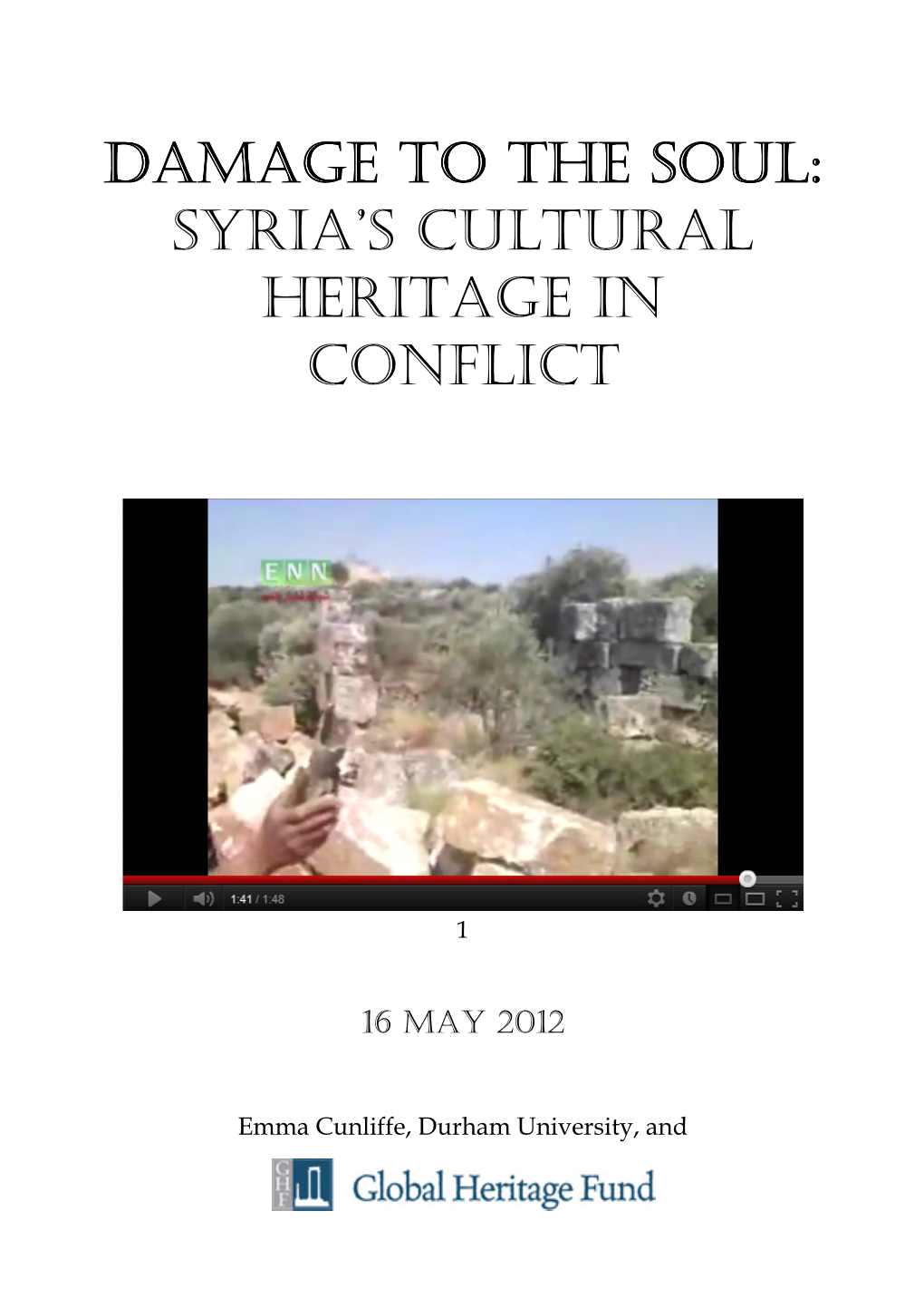 Syria's Cultural Heritage in Conflict