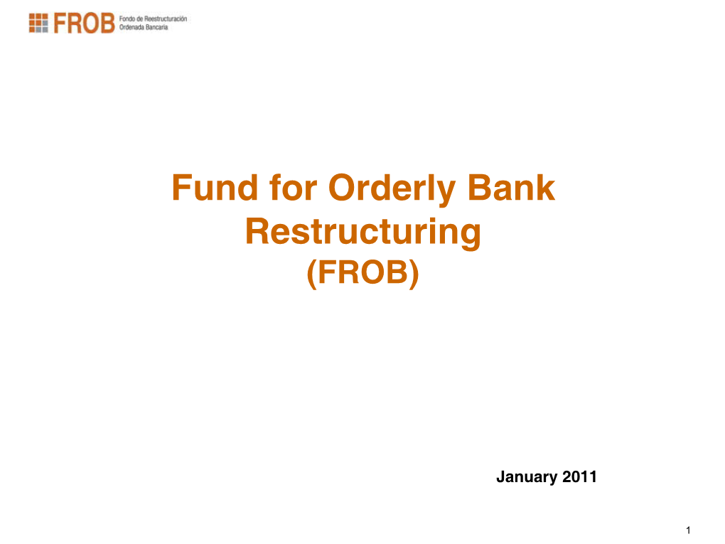 Fund for Orderly Bank Restructuring (FROB)
