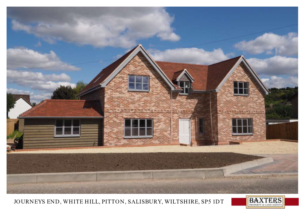 Journeys End, White Hill, Pitton, Salisbury, Wiltshire, Sp5 1Dt Journeys End, White Hill, Pitton, Salisbury, Wiltshire, Sp5 1Dt - Price Guide £800,000