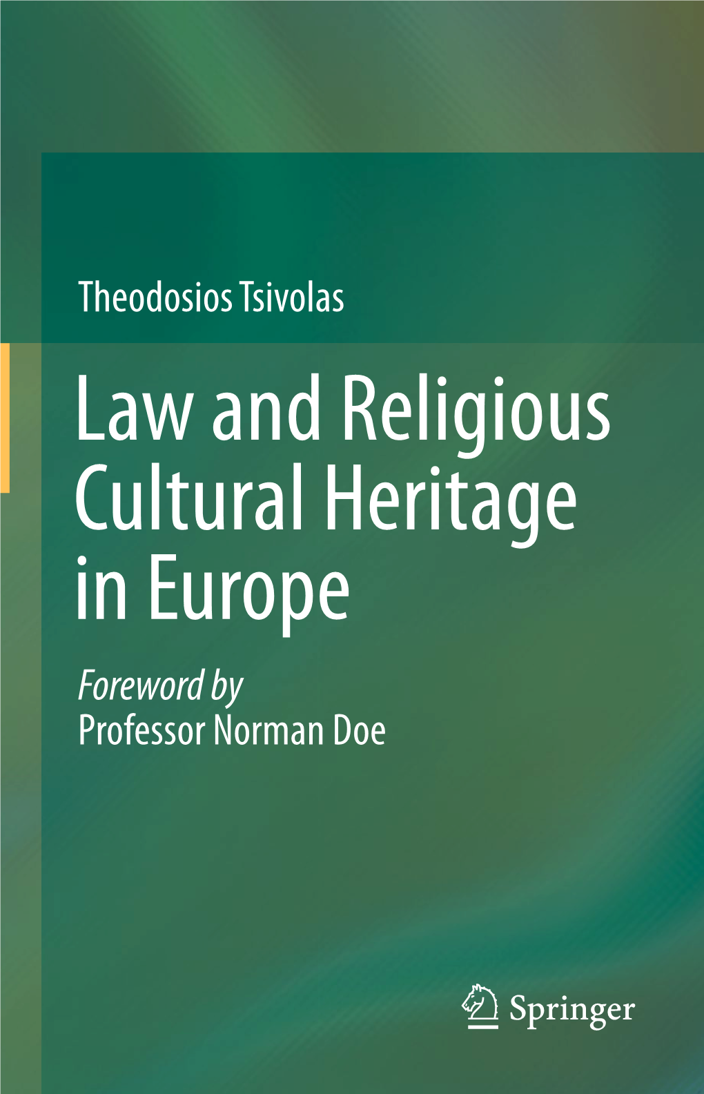 Law and Religious Cultural Heritage in Europe