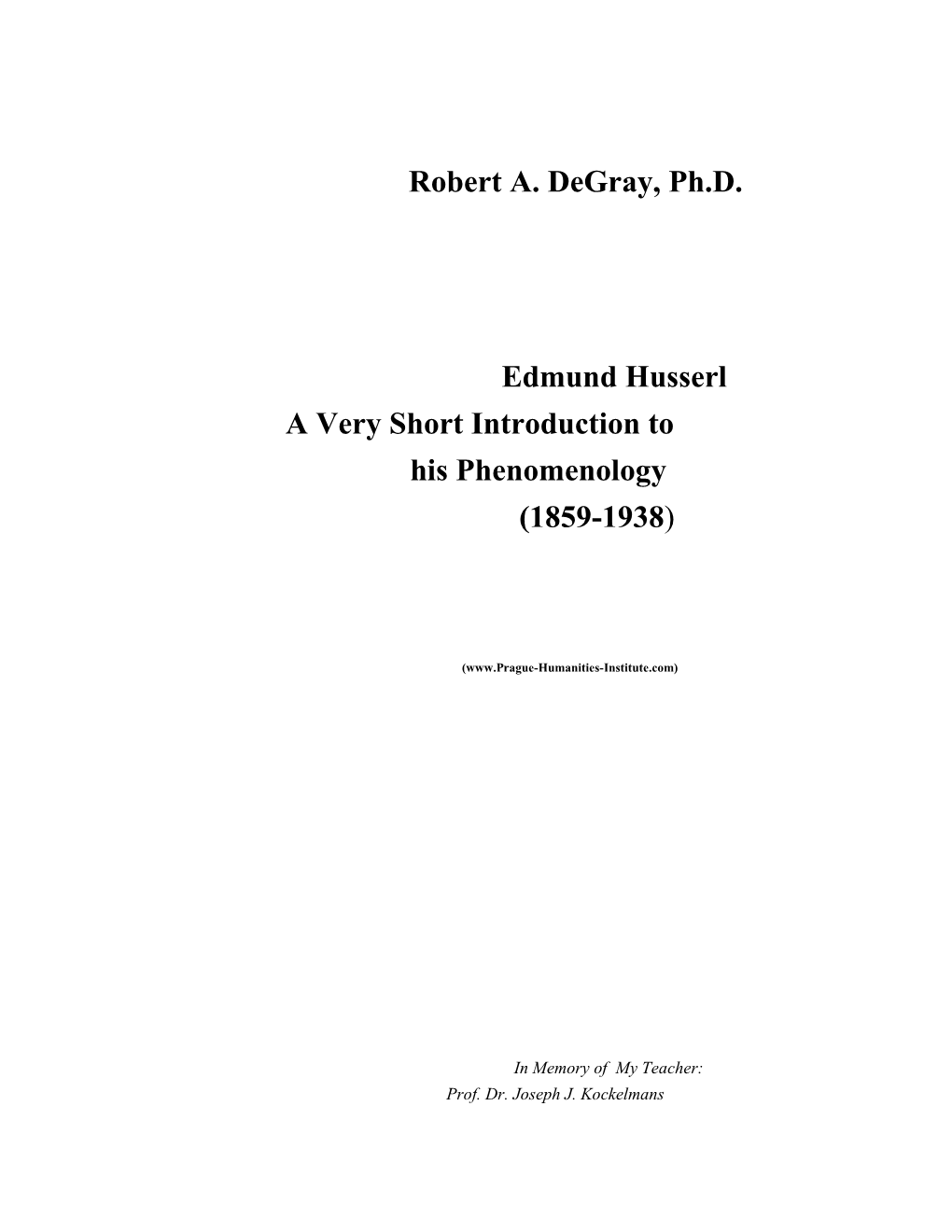 Robert A. Degray, Ph.D