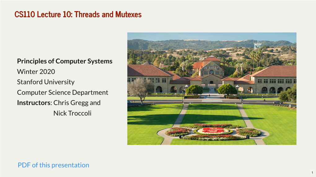 CS110 Lecture 10: Threads and Mutexes