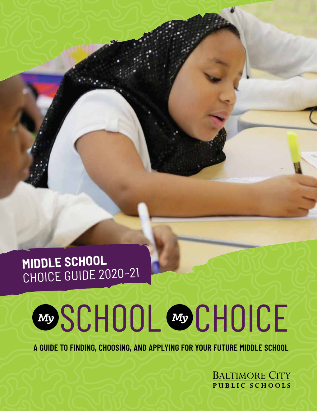 Baltimore City Schools Middle School Choice Guide for 2020-21
