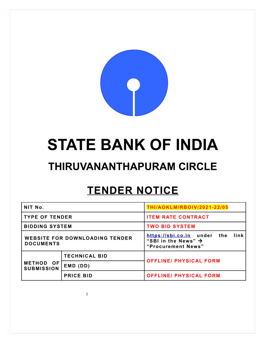 Technical Bid Method of Offline/ Physical Form Emd (Dd) Submission Price Bid Offline/ Physical Form