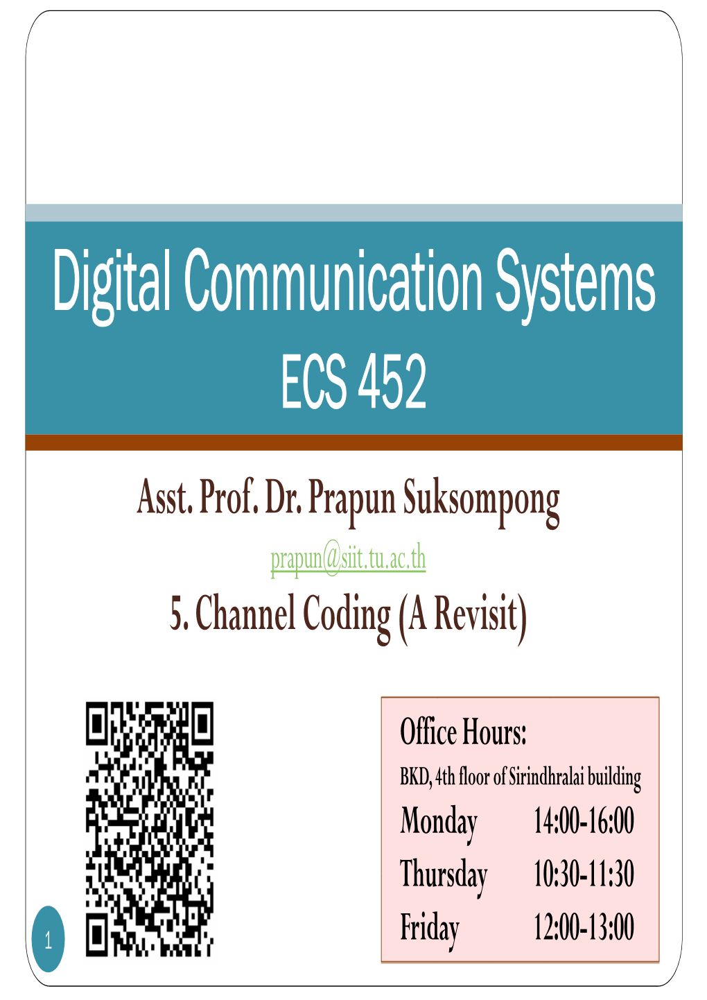 Digital Communication Systems ECS 452 Asst