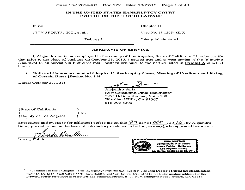 Case 15-12054-KG Doc 172 Filed 10/27/15 Page 1 of 48 Case 15-12054-KG Doc 172 Filed 10/27/15 Page 2 of 48 City Sports, Inc