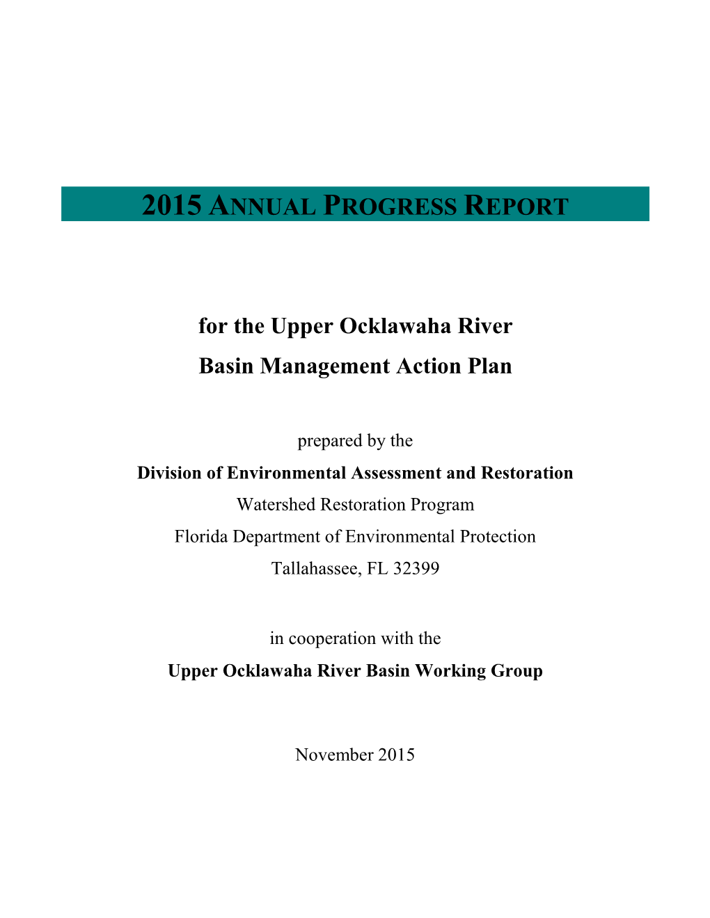 2015 Upper Ocklawaha River Annual Progress Report