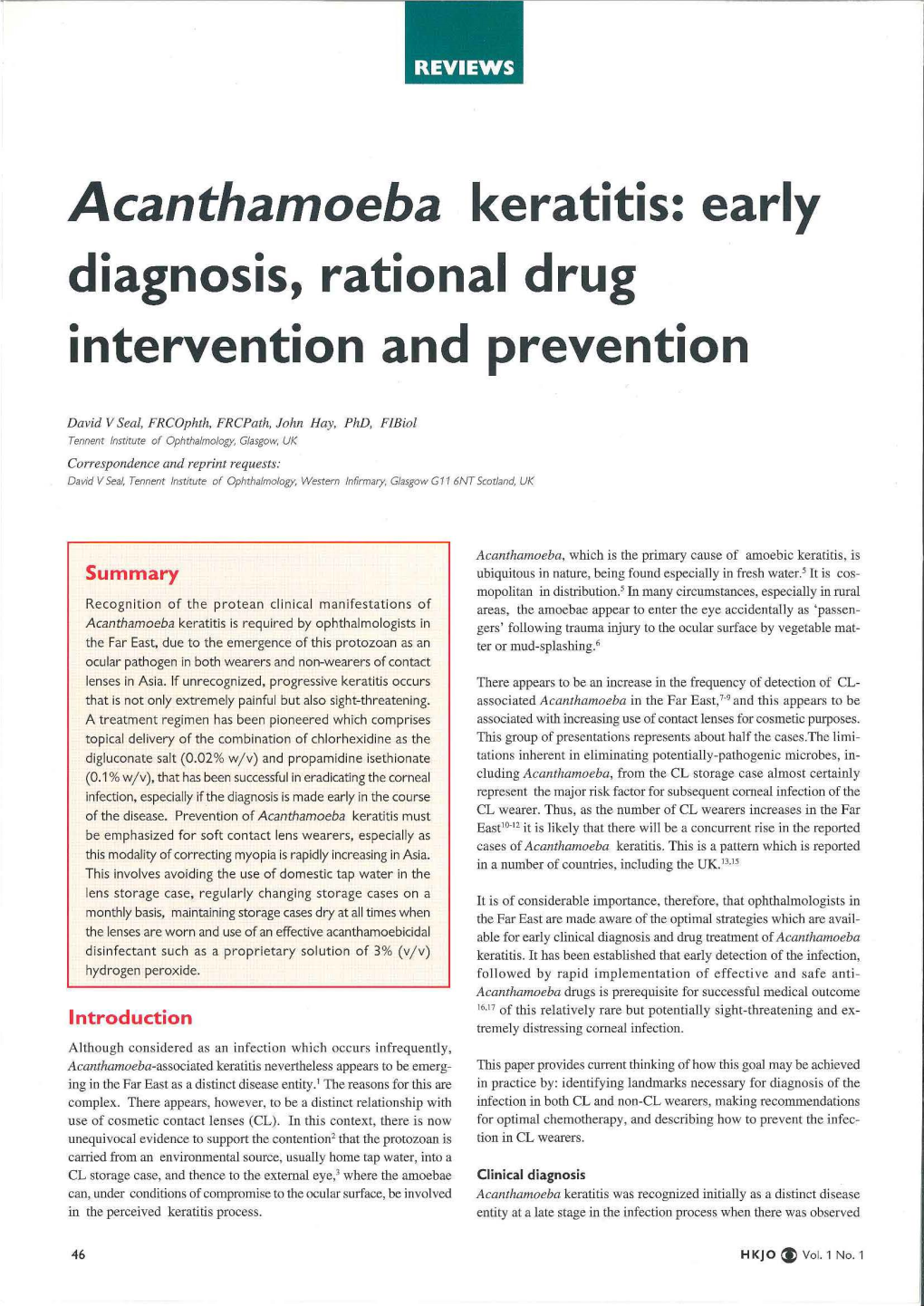 Acanthamoeba Keratitis: Early Diagnosis, Rational Drug Intervention and Prevention