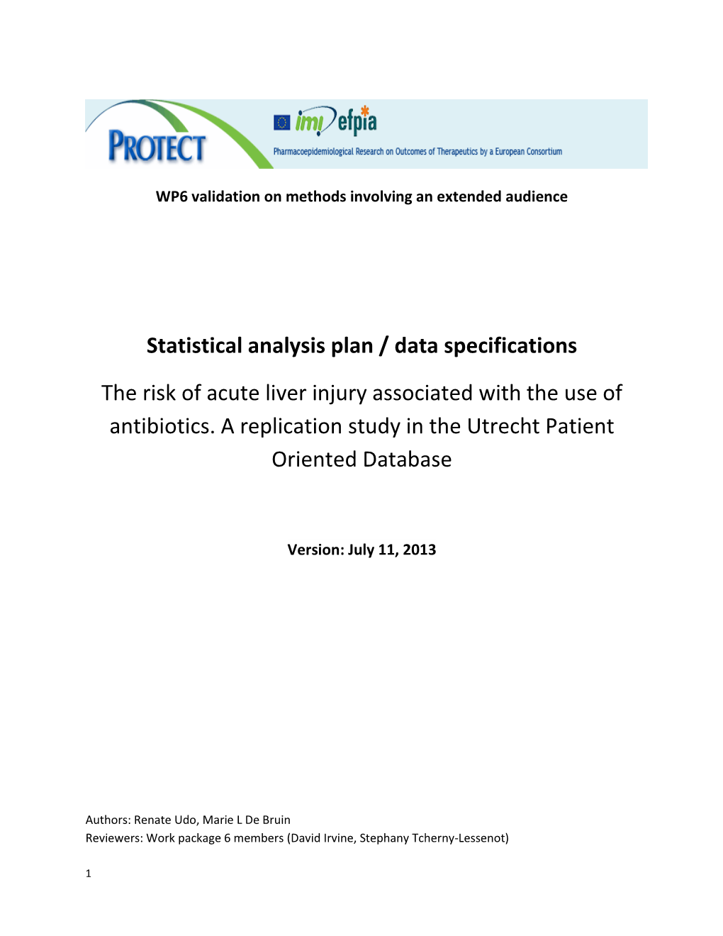 Statistical Analysis Plan / Data Specifications the Risk of Acute Liver Injury Associated with the Use of Antibiotics. a Replica