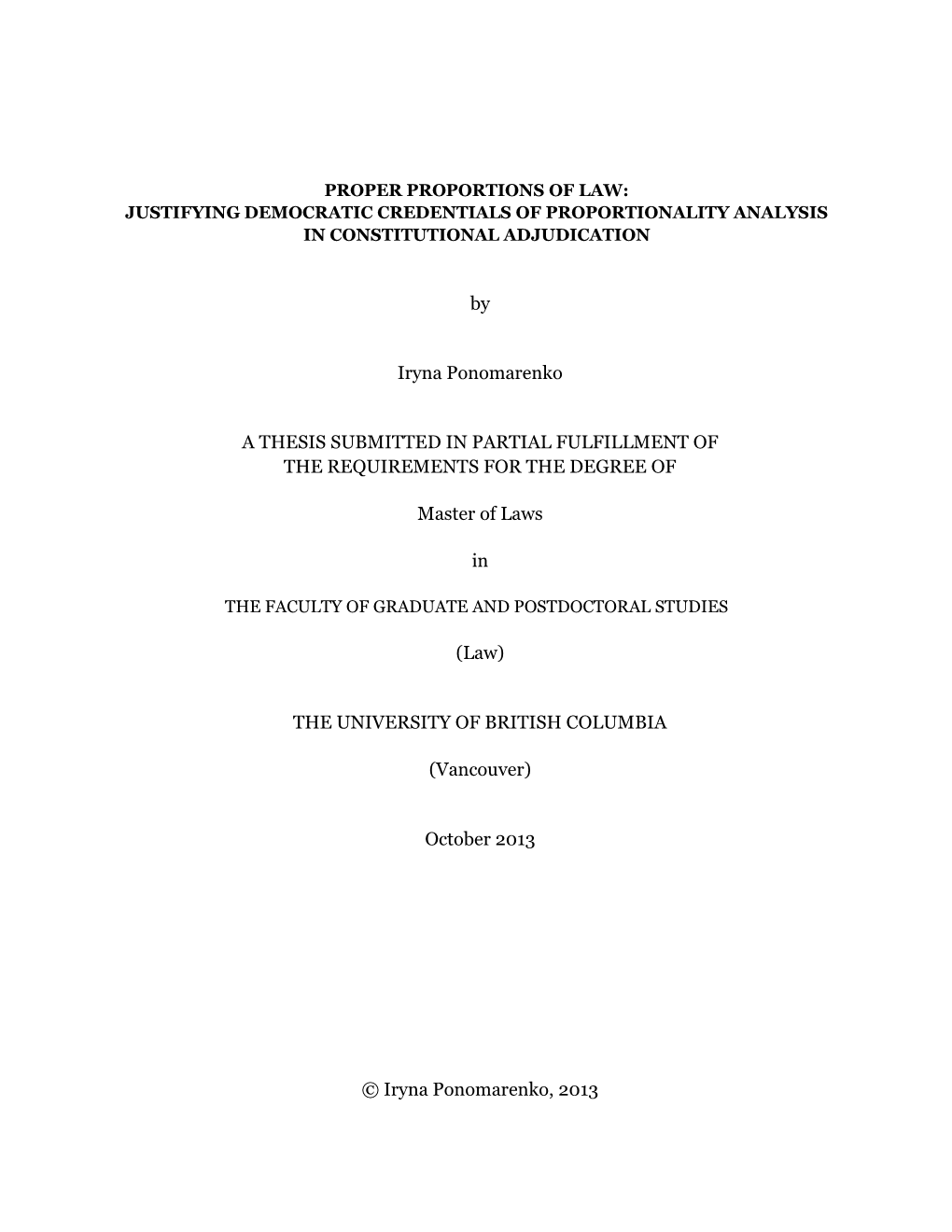 By Iryna Ponomarenko a THESIS SUBMITTED in PARTIAL FULFILLMENT of the REQUIREMENTS for the DEGREE of Master of Laws In