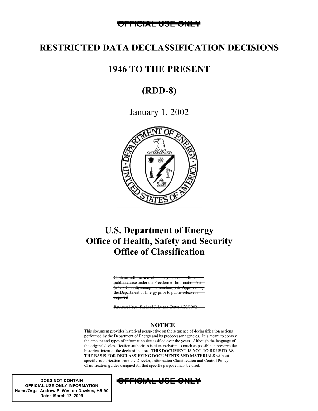 Restricted Data Declassification Decisions 1946 to the Present (RDD 8)