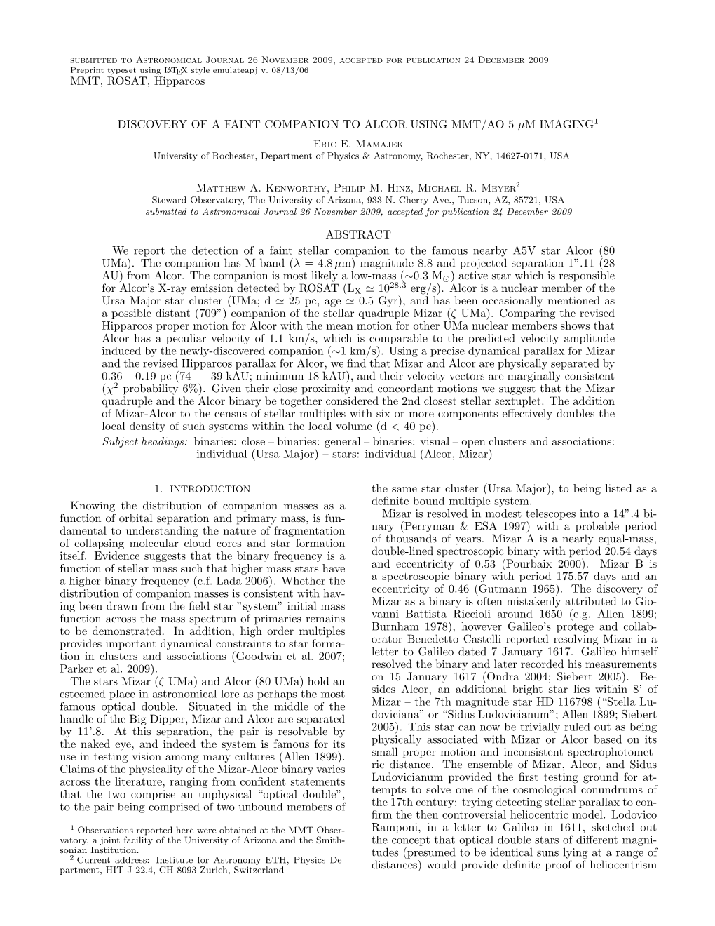 MMT, ROSAT, Hipparcos DISCOVERY of a FAINT COMPANION to ALCOR USING MMT/AO 5 Μm IMAGING ABSTRACT We Report the Detection Of