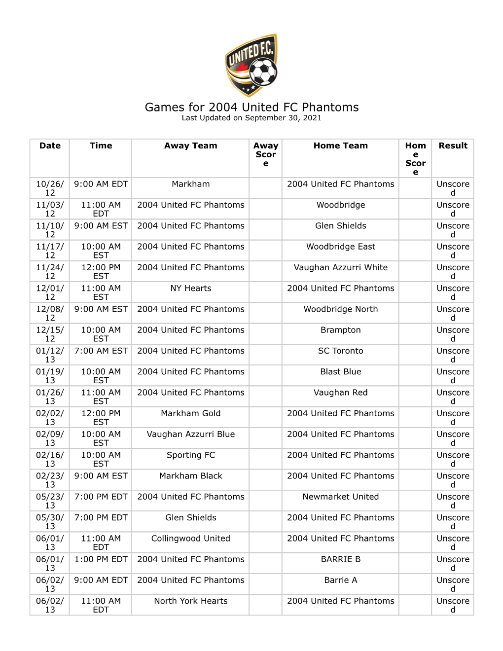 Games for 2004 United FC Phantoms Last Updated on September 30, 2021