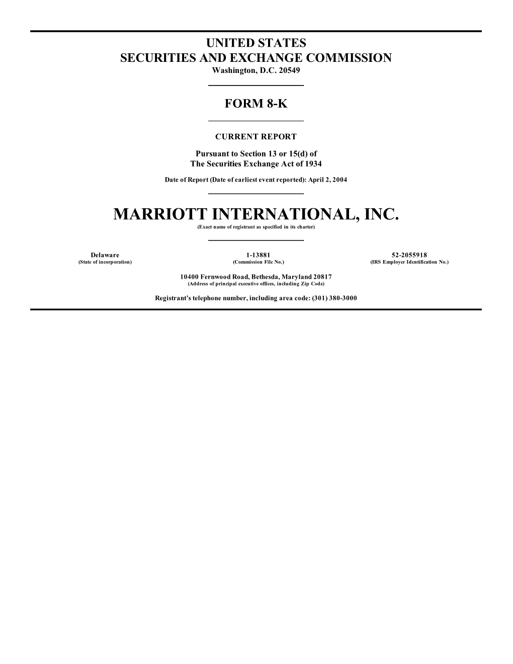 MARRIOTT INTERNATIONAL, INC. (Exact Name of Registrant As Specified in Its Charter)