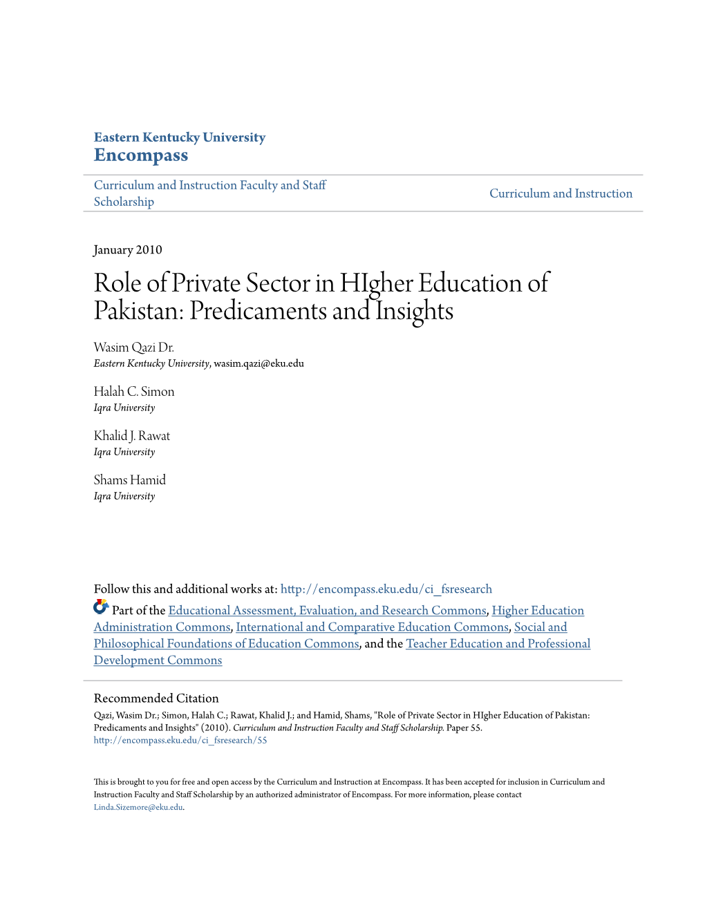 Role of Private Sector in Higher Education of Pakistan: Predicaments and Insights Wasim Qazi Dr