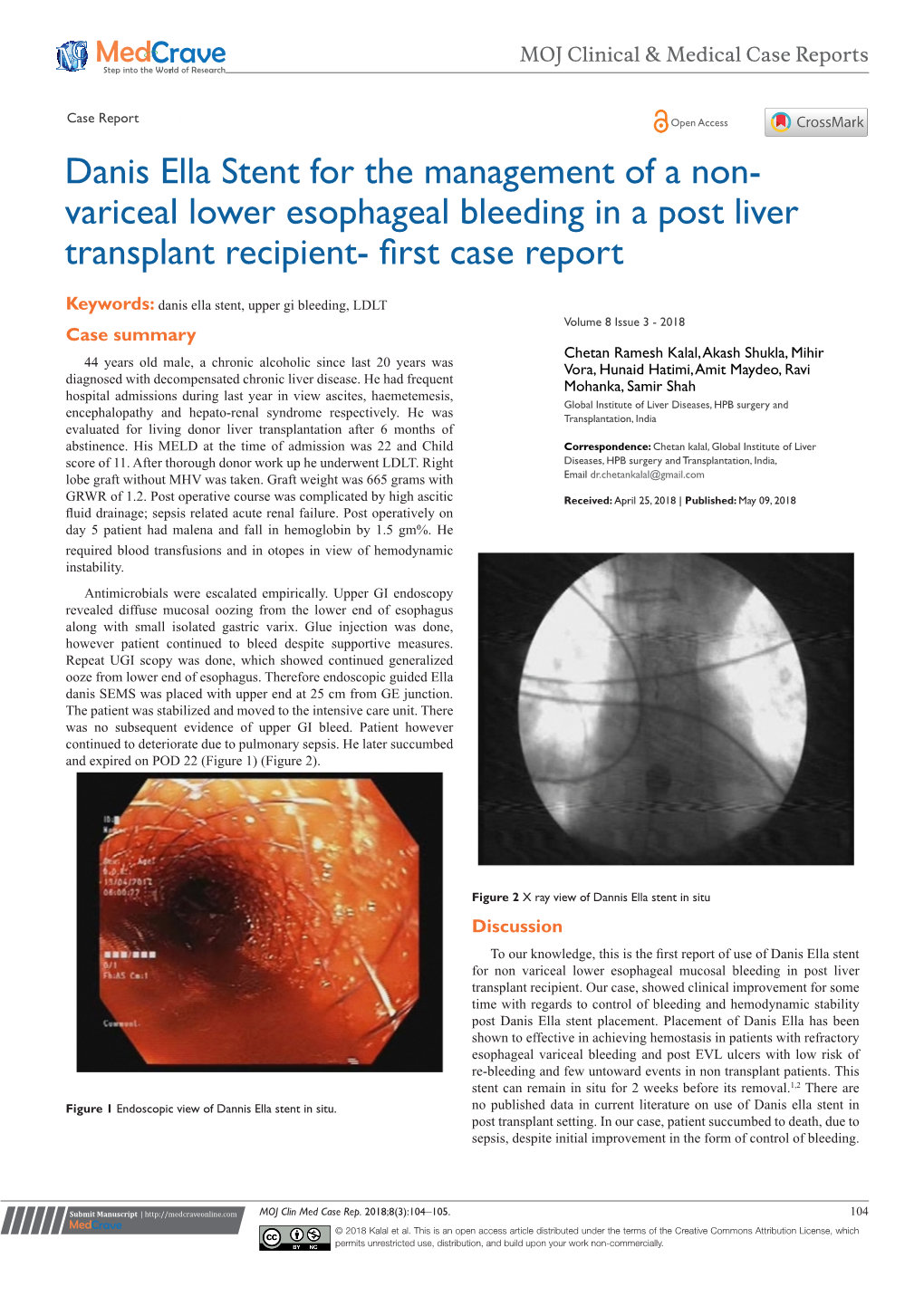 Danis Ella Stent for the Management of a Non-Variceal Lower Esophageal Bleeding in a Post Liver 105 Transplant Recipient- First Case Report ©2018 Kalal Et Al