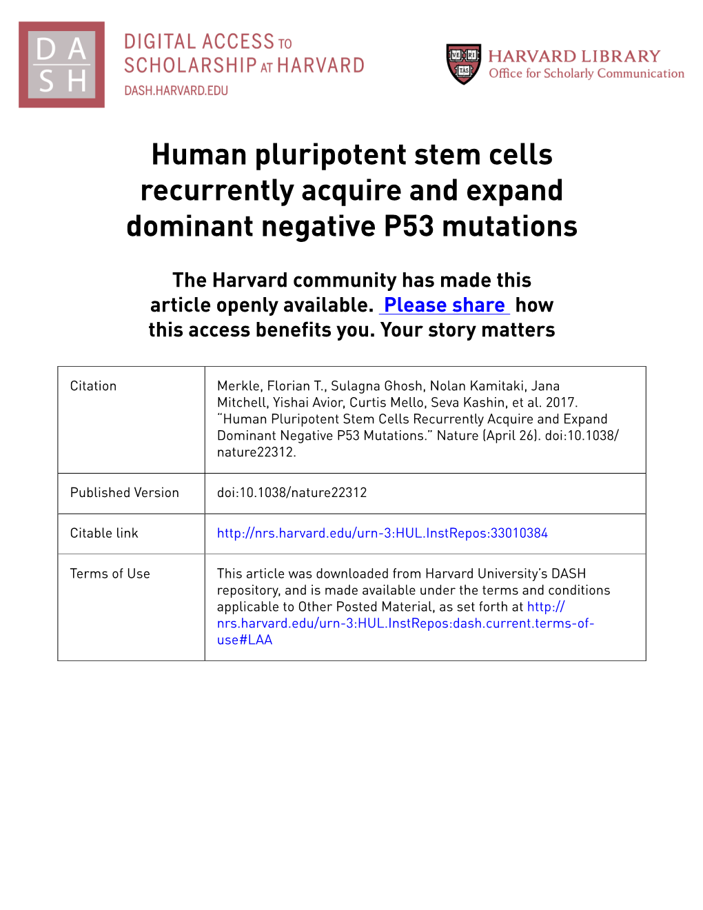 Human Pluripotent Stem Cells Recurrently Acquire and Expand Dominant Negative P53 Mutations