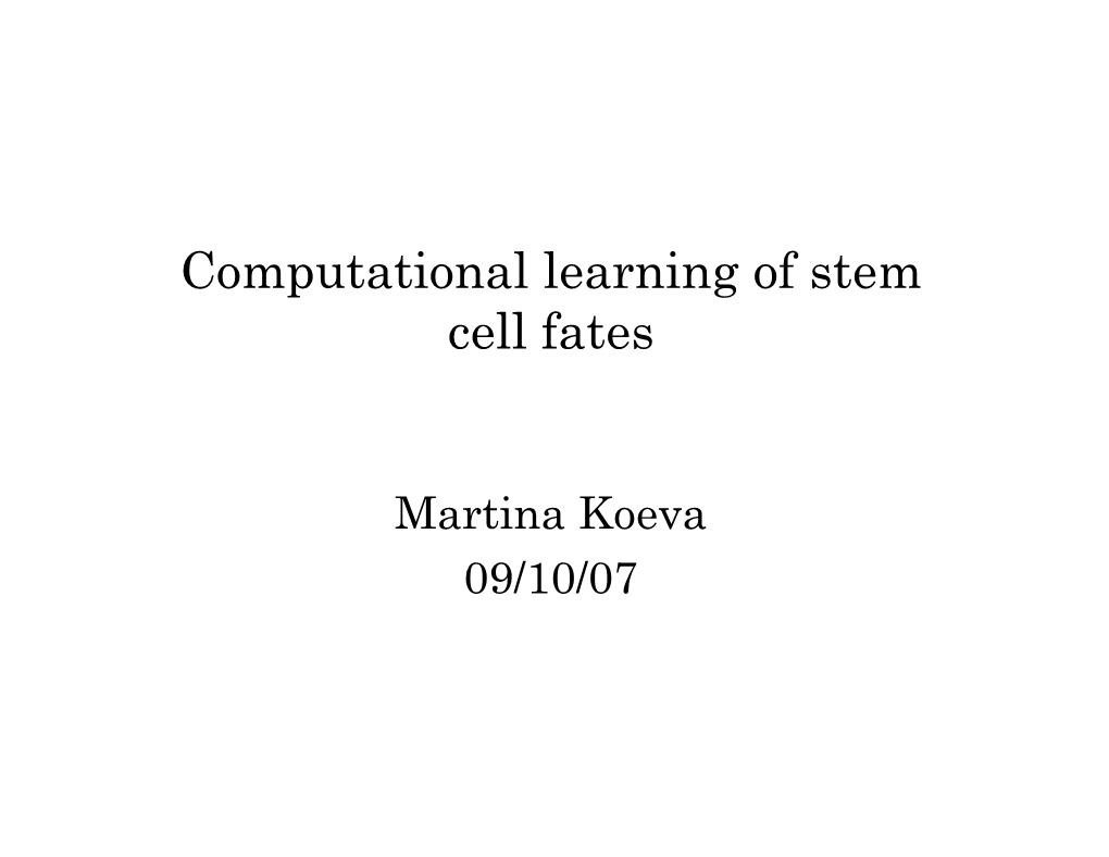 Computational Learning of Stem Cell Fates