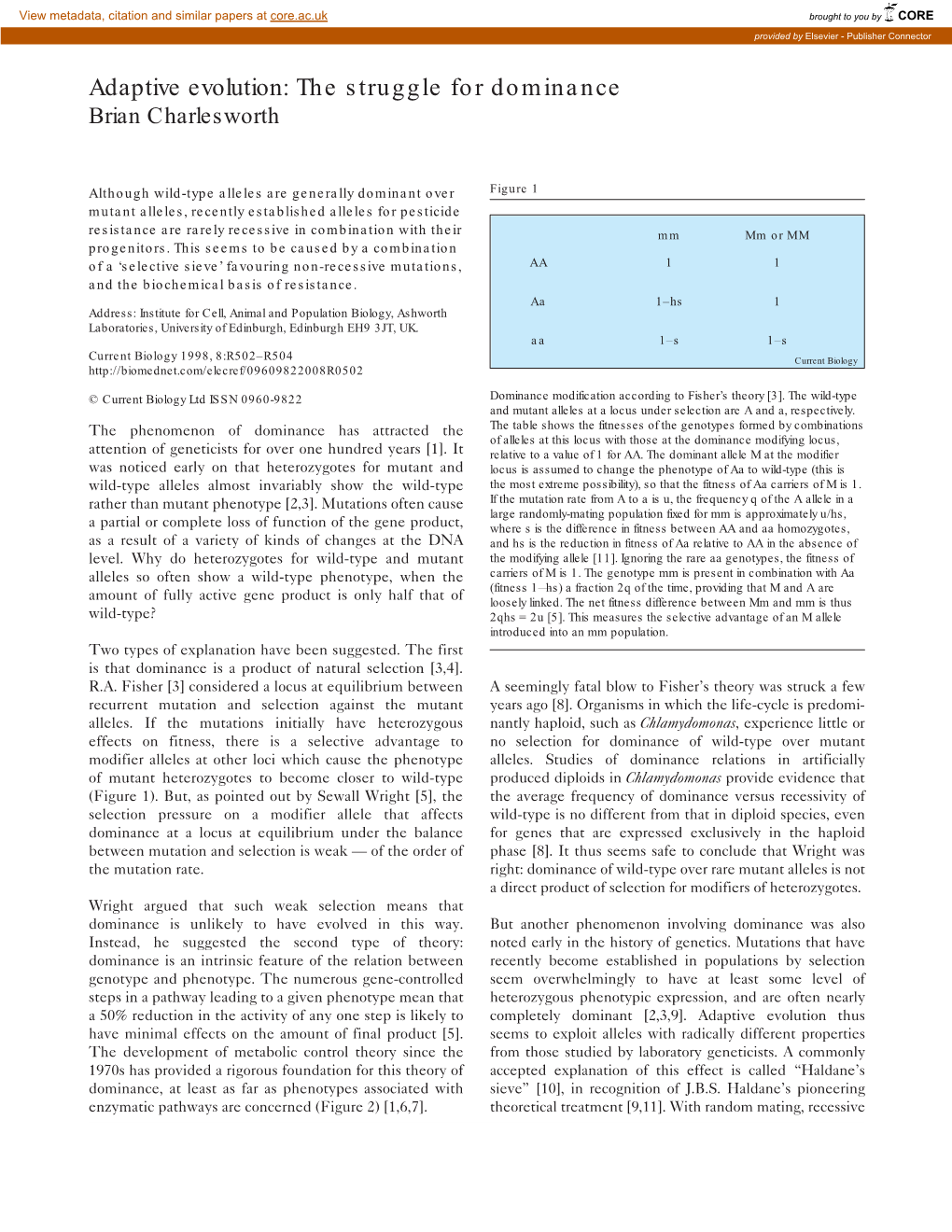 Adaptive Evolution: the Struggle for Dominance Brian Charlesworth