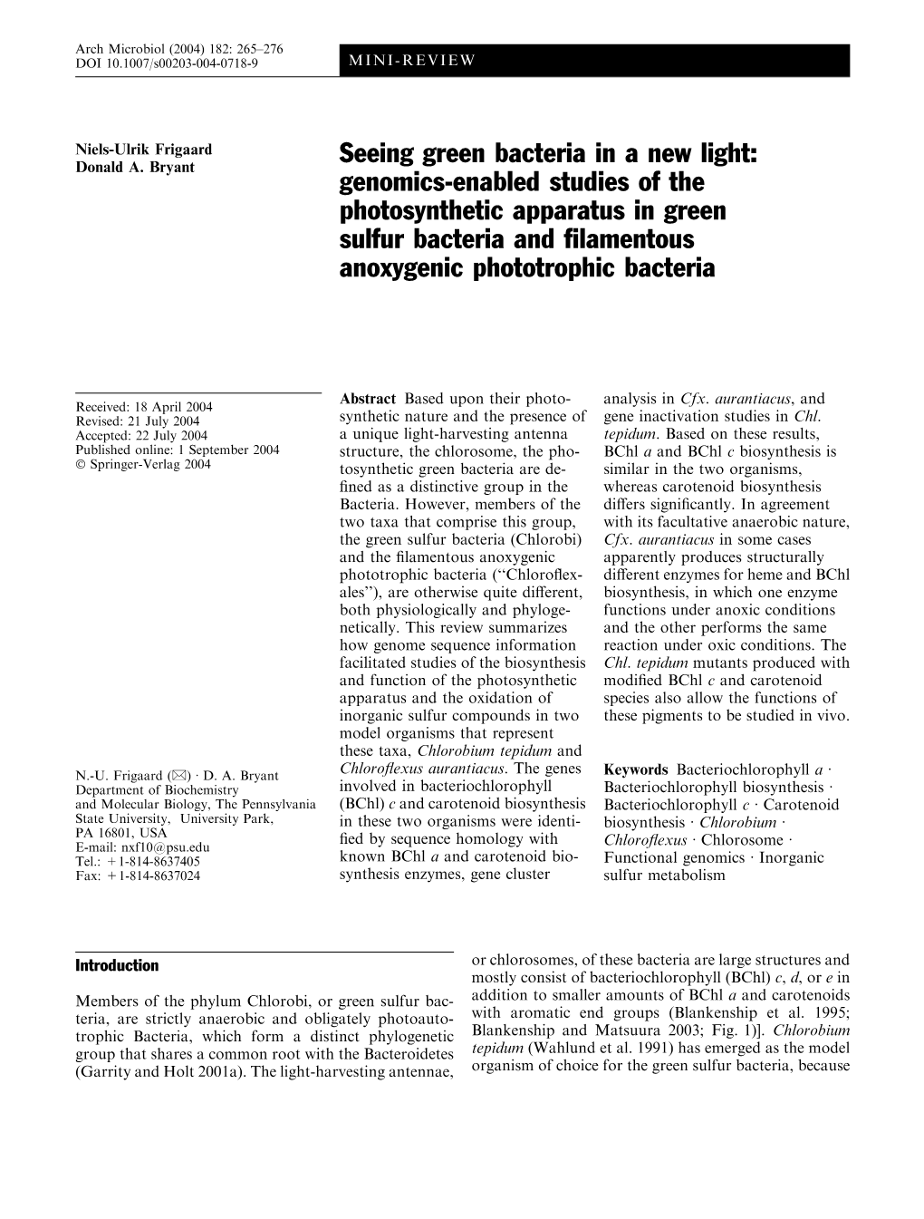 Genomics-Enabled Studies of the Photosynthetic Apparatus in Green Sulfur Bacteria and ﬁlamentous Anoxygenic Phototrophic Bacteria