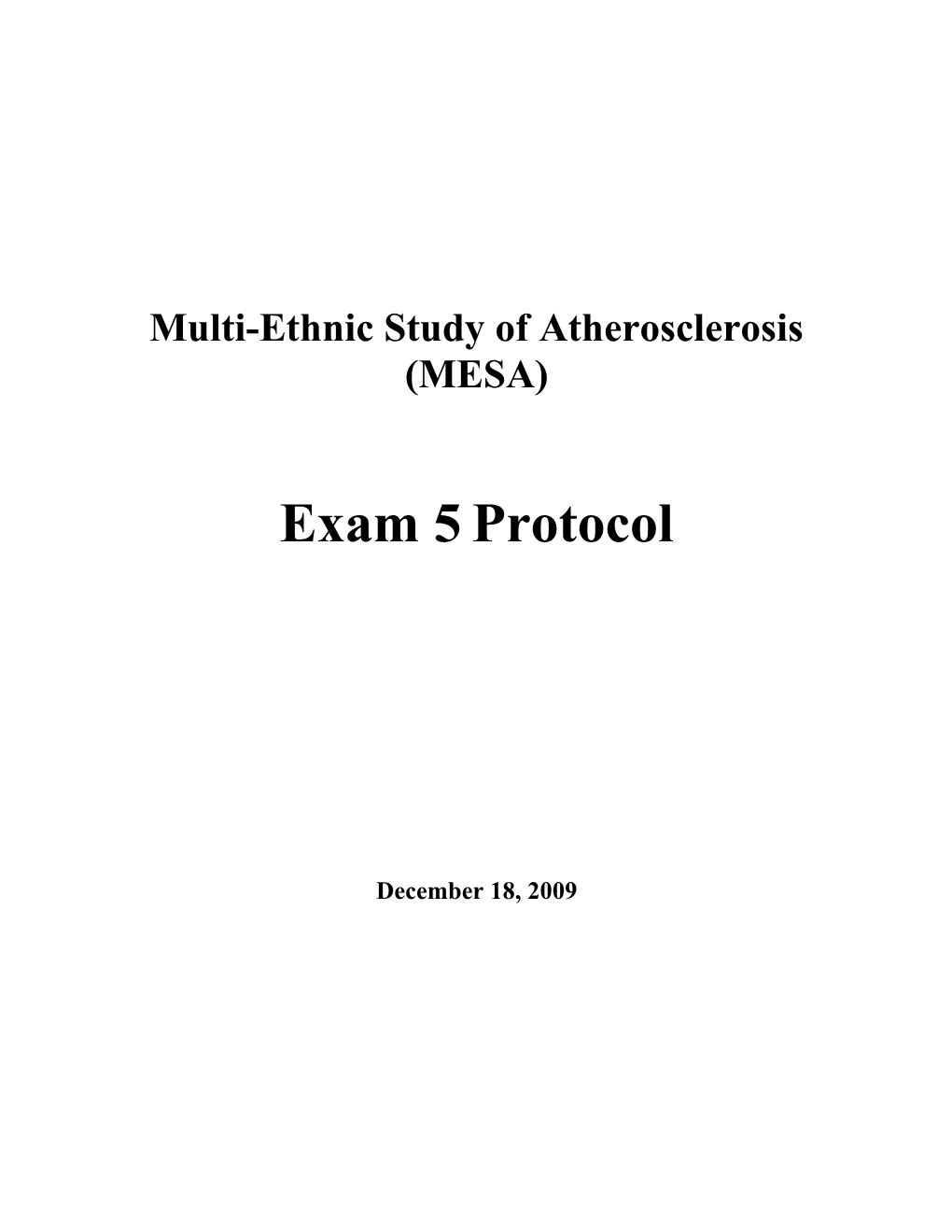 Multi-Ethnic Study of Atherosclerosis s1