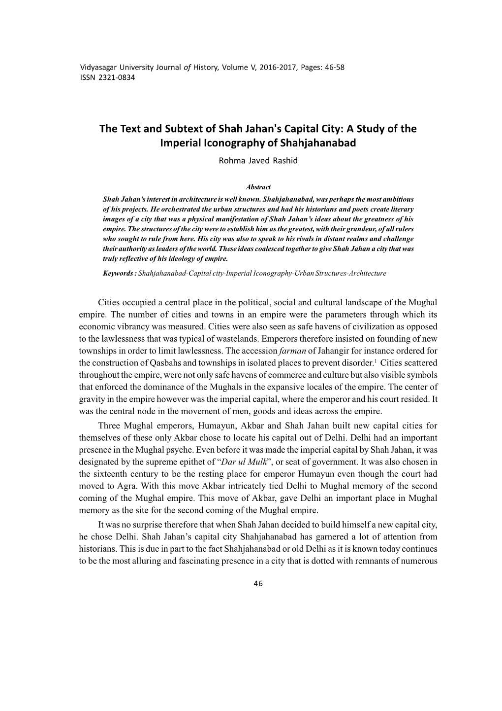The Text and Subtext of Shah Jahan's Capital City: a Study of the Imperial Iconography of Shahjahanabad Rohma Javed Rashid