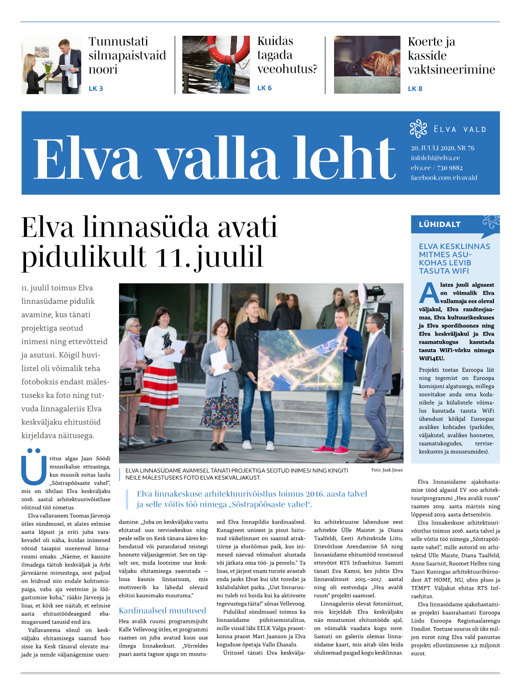 Elva Linnasüda Avati Pidulikult 11. Juulil