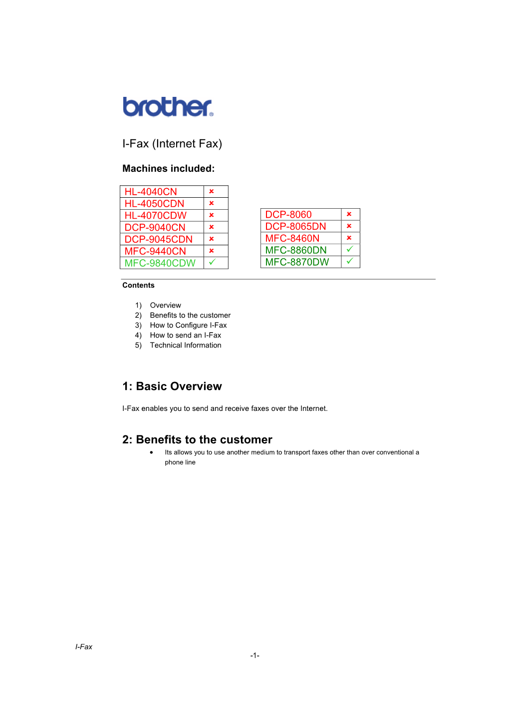 I-Fax (Internet Fax) 1: Basic Overview 2: Benefits to the Customer