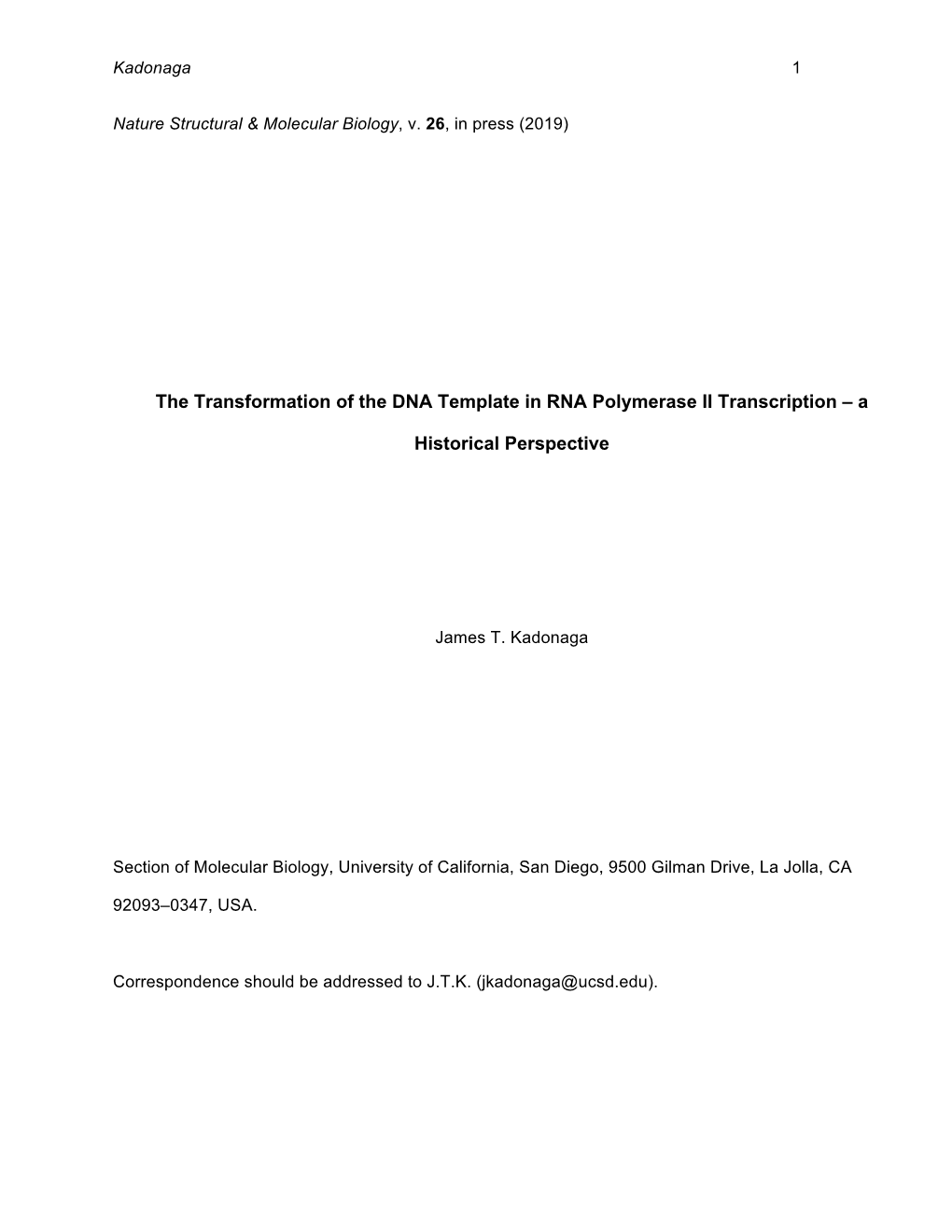 The Transformation of the DNA Template in RNA Polymerase II Transcription – A