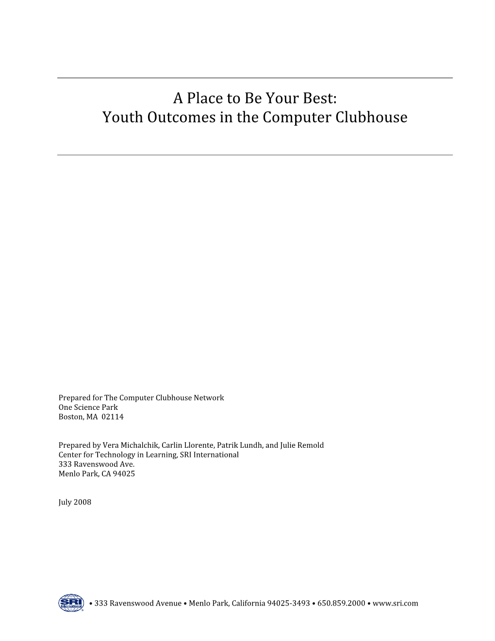 A Place to Be Your Best: Youth Outcomes in the Computer Clubhouse