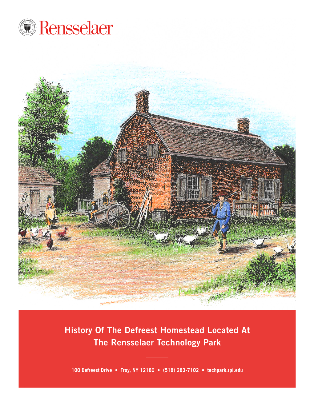 History of the Defreest Homestead Located at the Rensselaer Technology Park