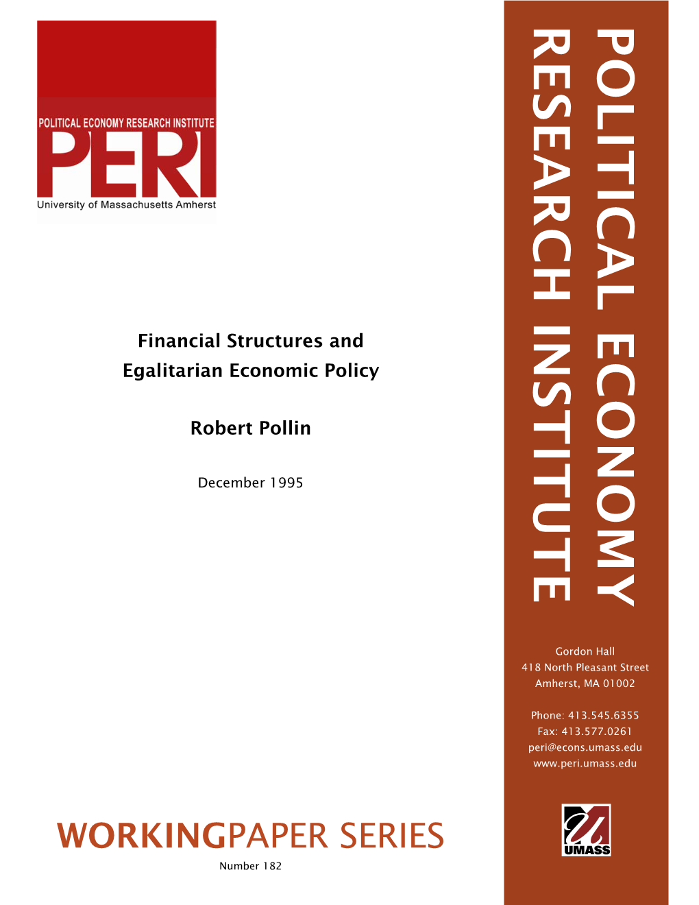 Financial Structures and Egalitarian Economic Policy Robert Pollin