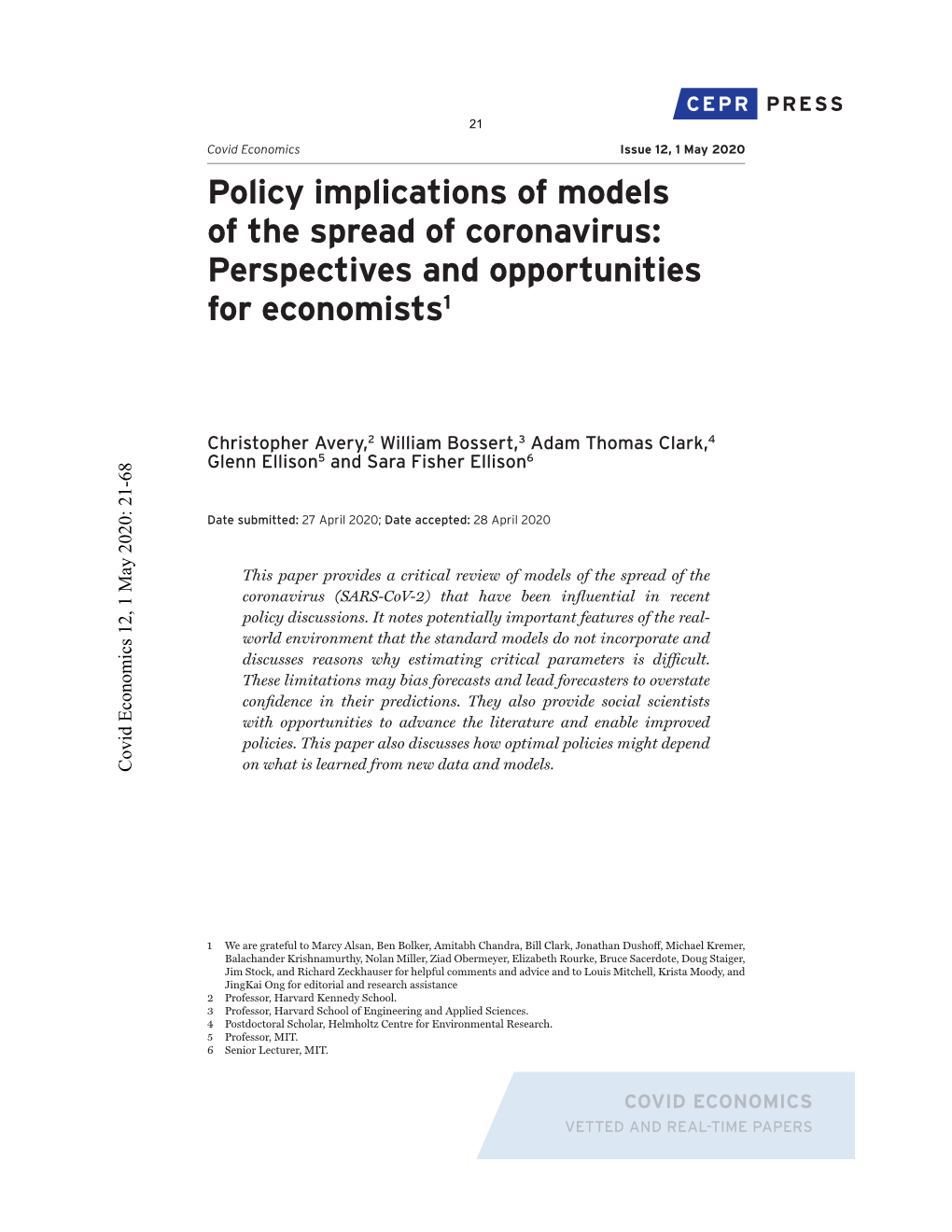 Policy Implications of Models of the Spread of Coronavirus: Perspectives and Opportunities for Economists1