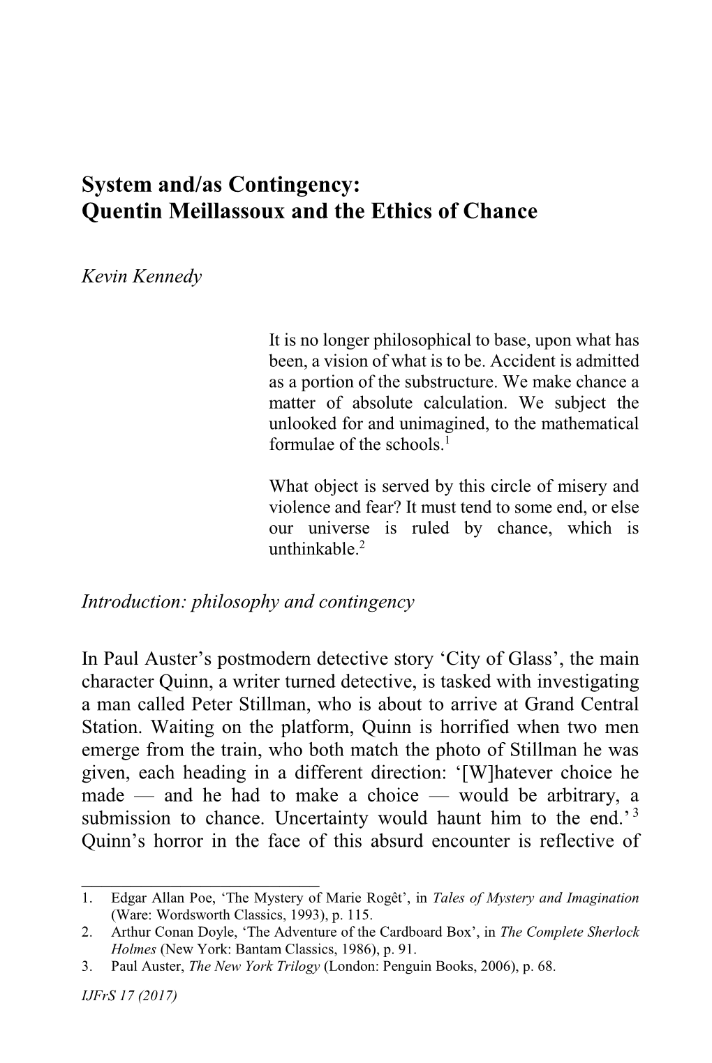 Quentin Meillassoux and the Ethics of Chance