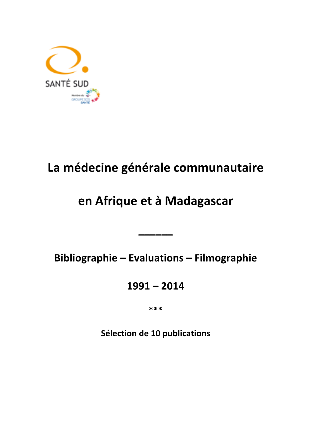 La Médecine Générale Communautaire En Afrique Et À