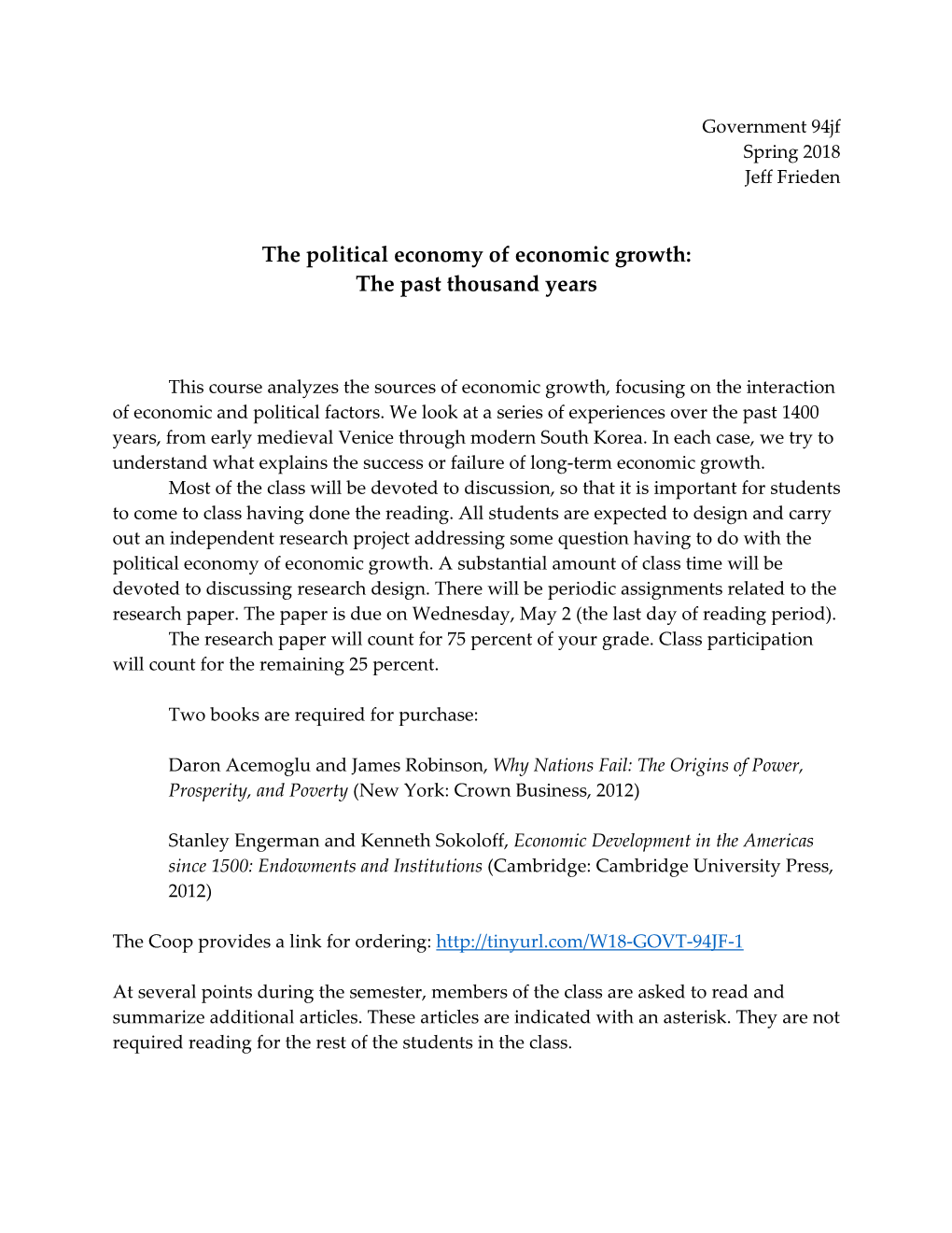 The Political Economy of Economic Growth: the Past Thousand Years