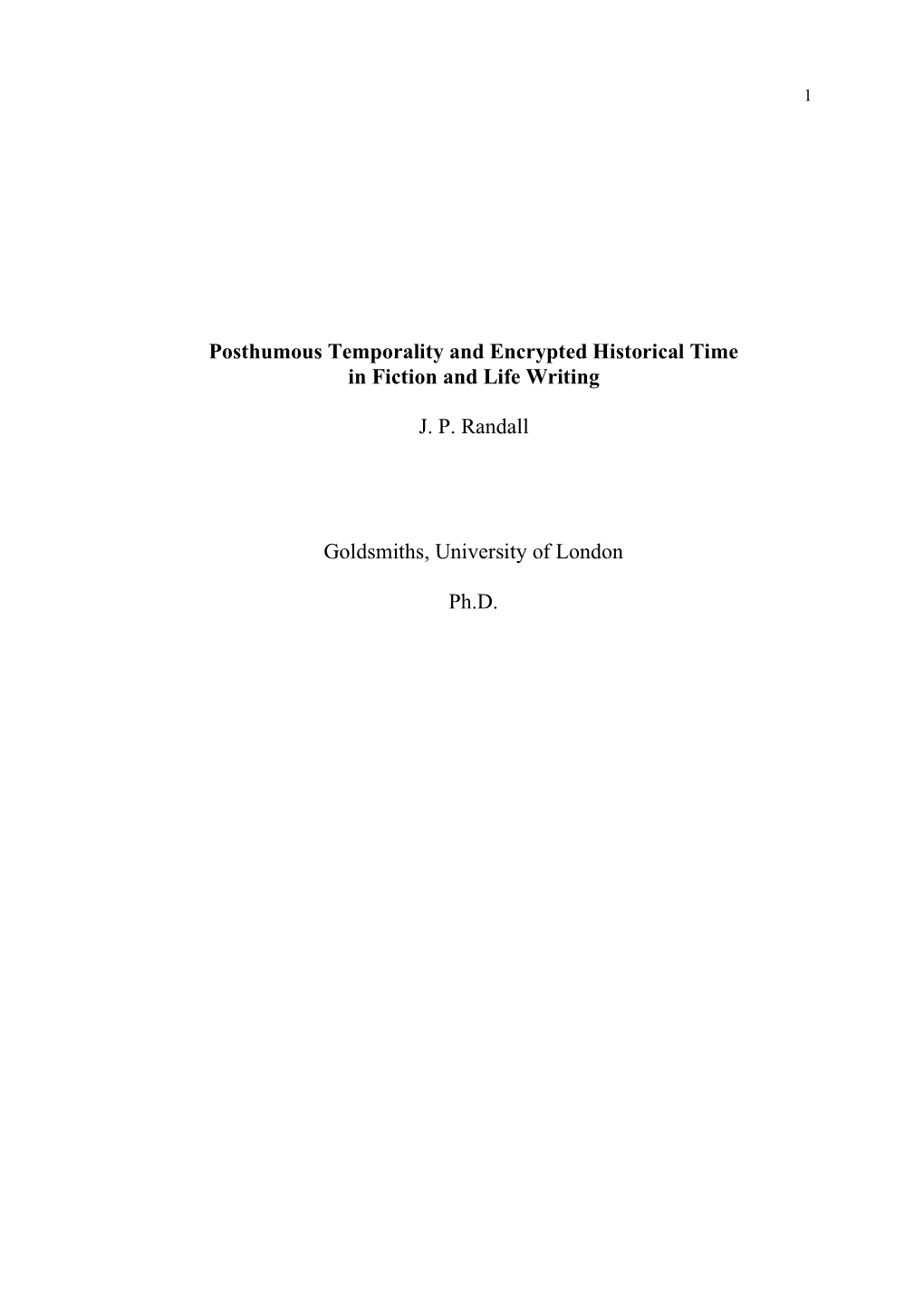 Posthumous Temporality and Encrypted Historical Time in Fiction and Life Writing