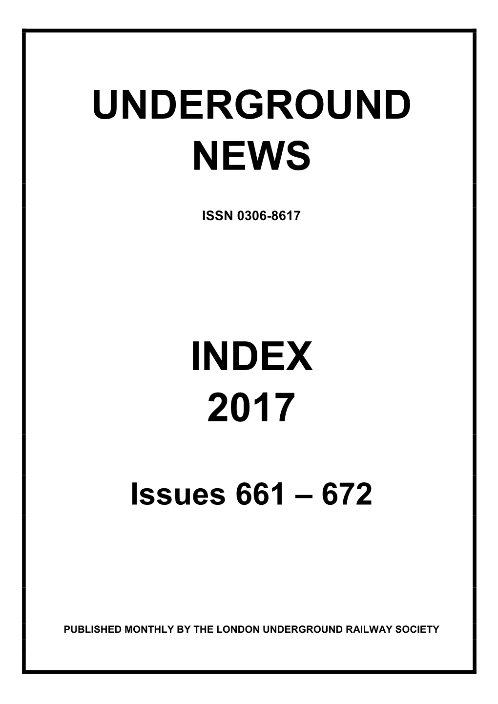 Points of Interest:- by Underground News 2017 Edition:- Jan