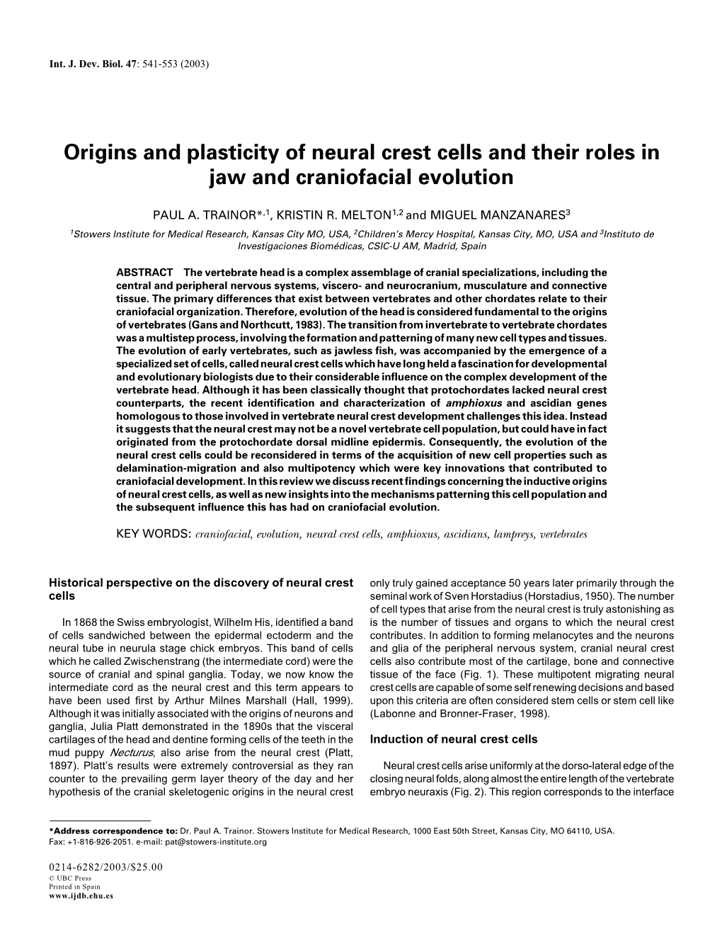 Origins and Plasticity of Neural Crest Cells and Their Roles in Jaw and Craniofacial Evolution