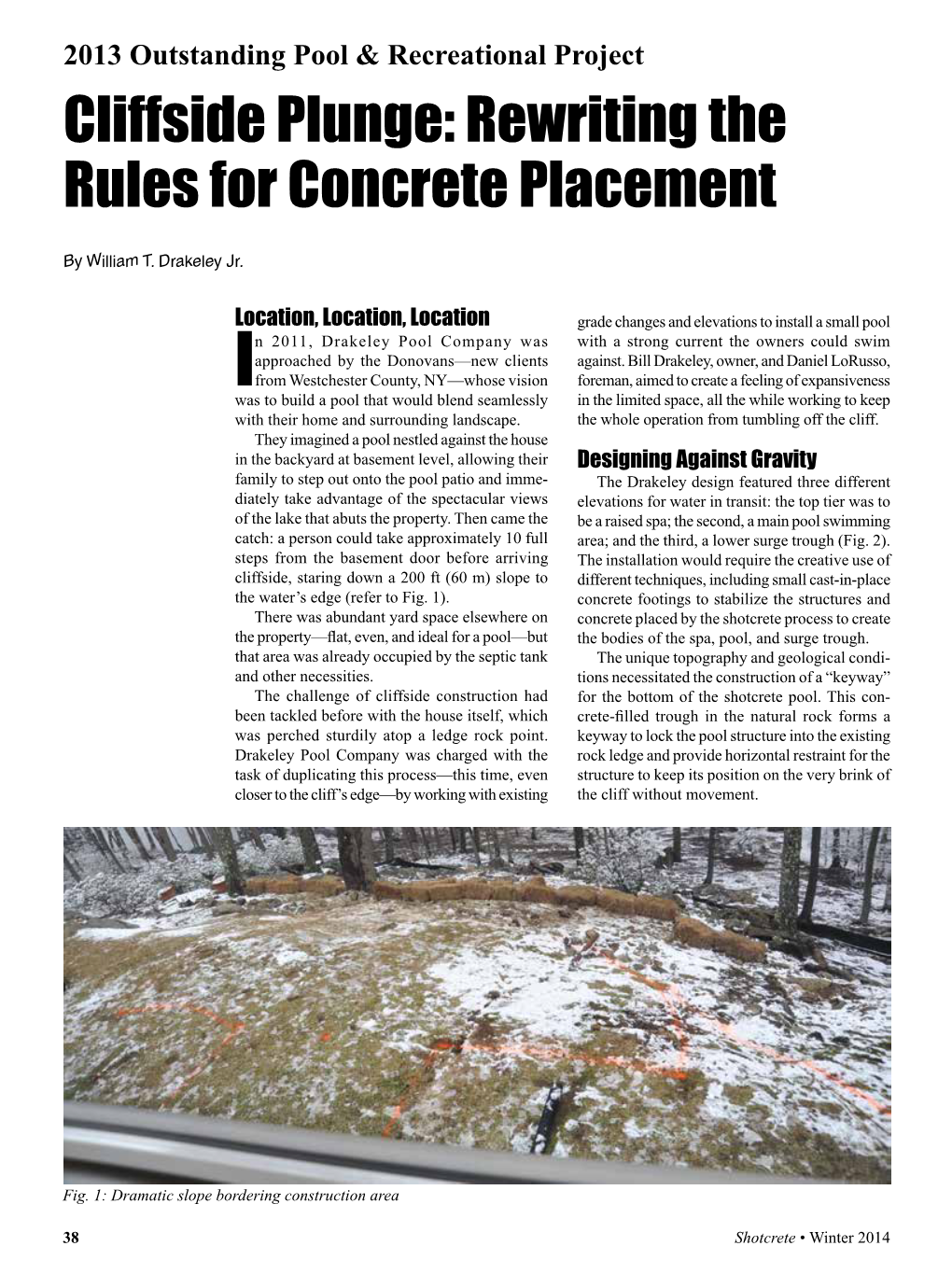 Cliffside Plunge: Rewriting the Rules for Concrete Placement