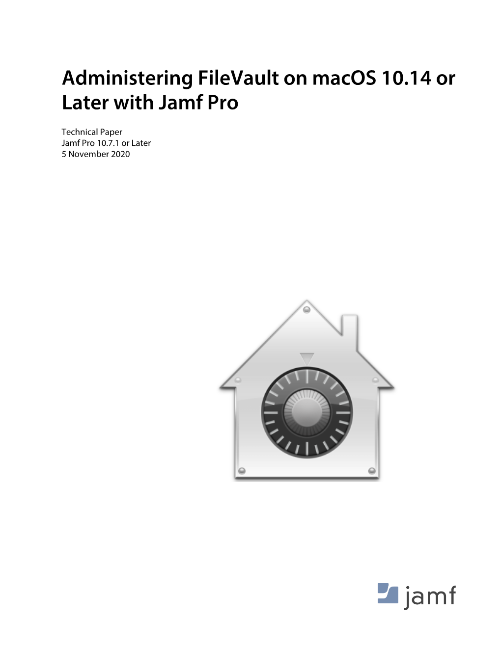 Administering Filevault on Macos 10.14 Or Later with Jamf Pro