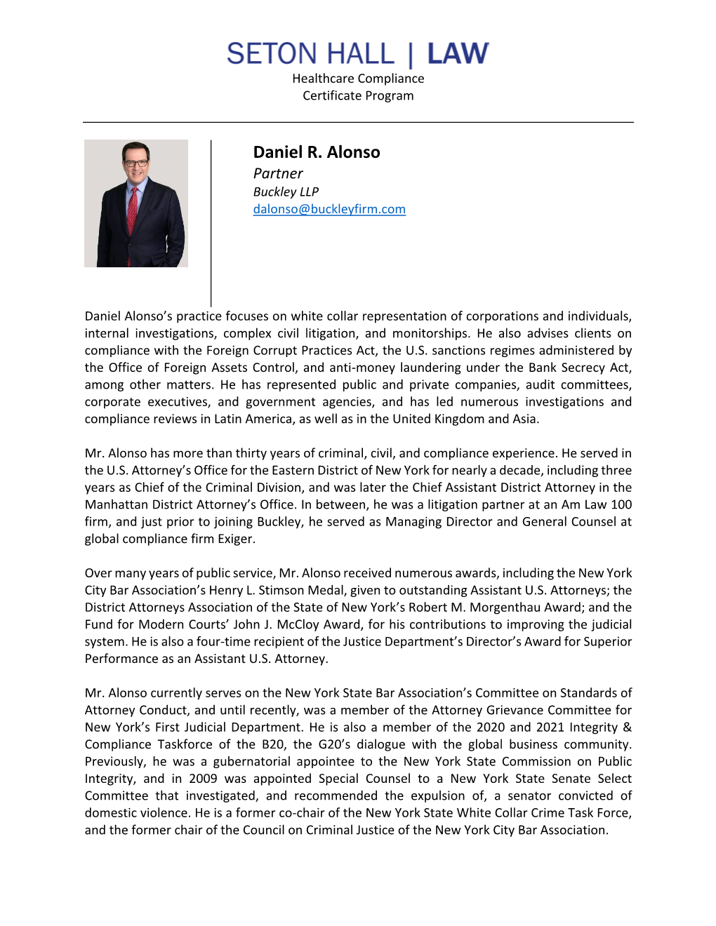 Daniel R. Alonso Partner Buckley LLP Dalonso@Buckleyfirm.Com