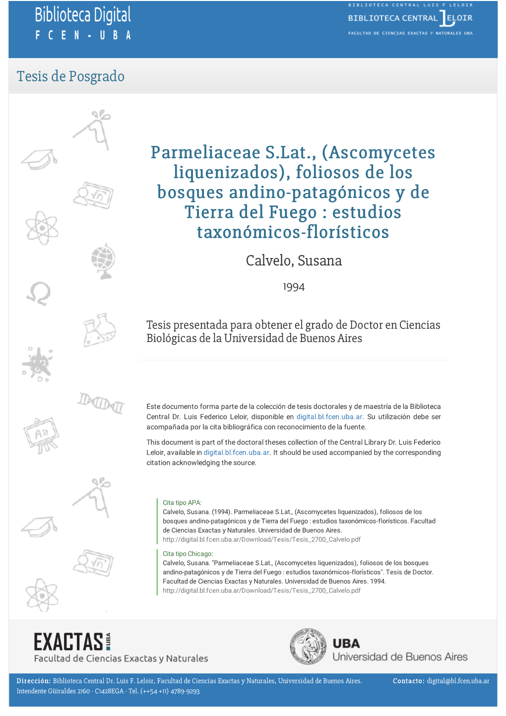 Parmeliaceae S.Lat., (Ascomycetes