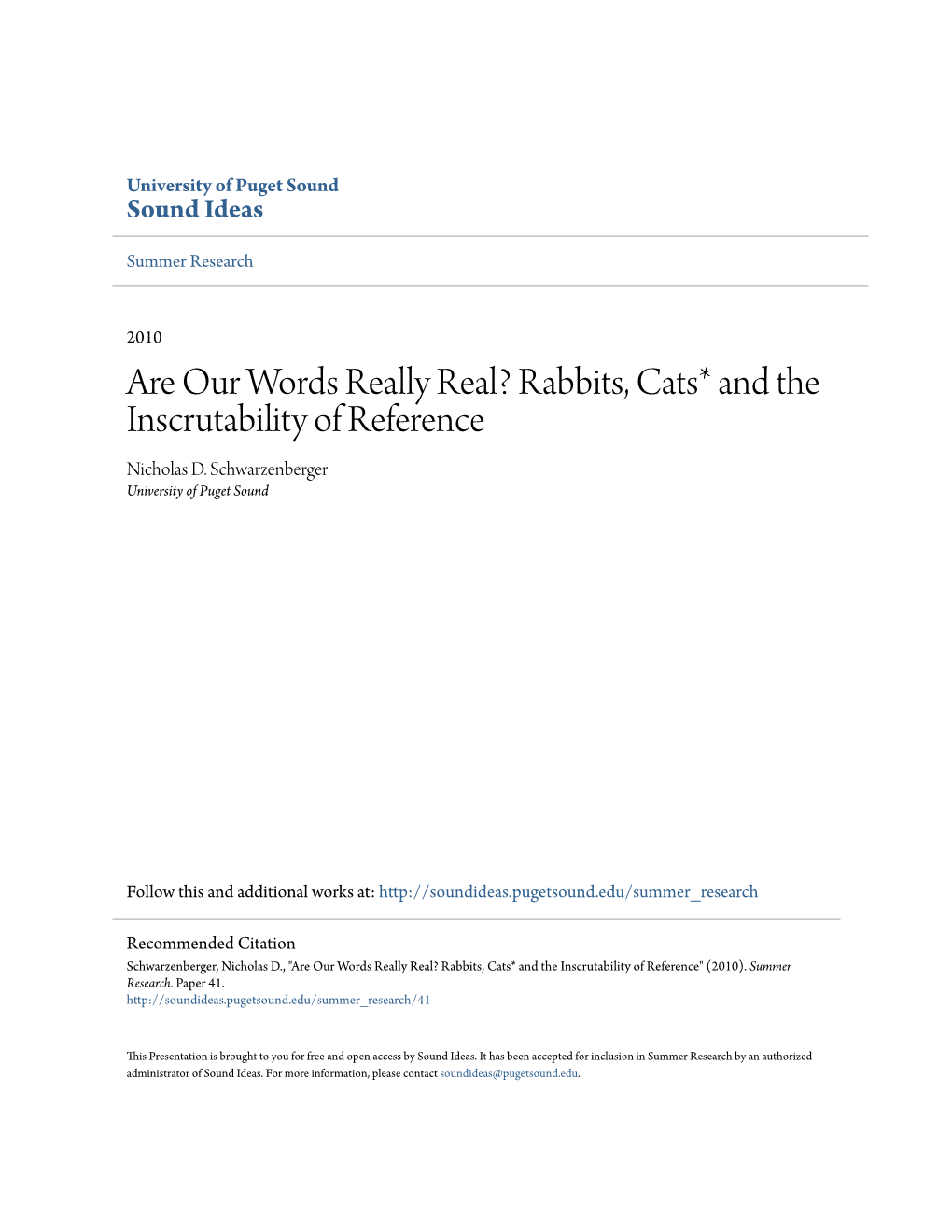 Rabbits, Cats* and the Inscrutability of Reference Nicholas D