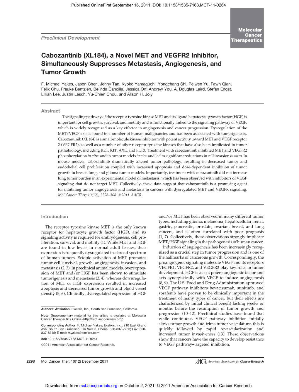 Cabozantinib (XL184), a Novel MET and VEGFR2 Inhibitor, Simultaneously Suppresses Metastasis, Angiogenesis, and Tumor Growth