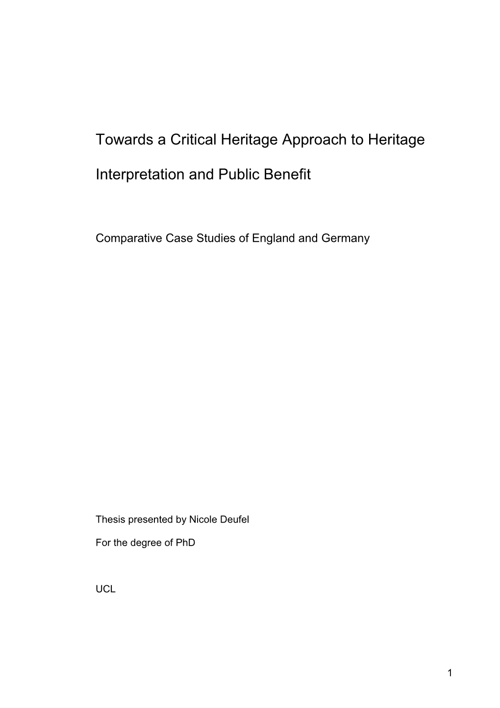 Towards a Critical Heritage Approach to Heritage Interpretation And