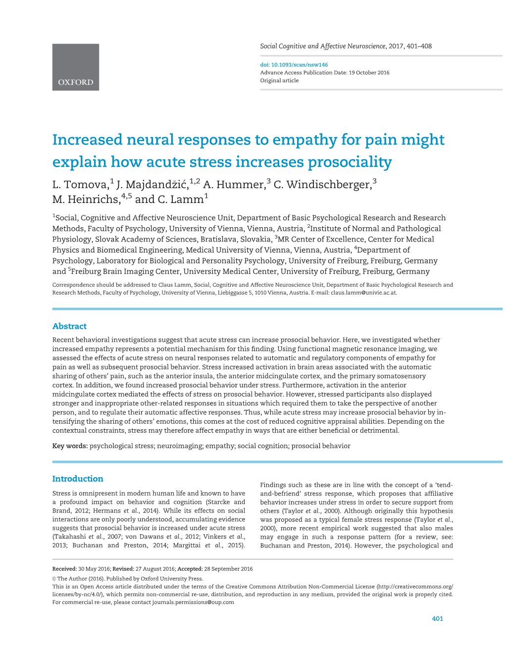 Increased Neural Responses to Empathy for Pain Might Explain How Acute Stress Increases Prosociality L