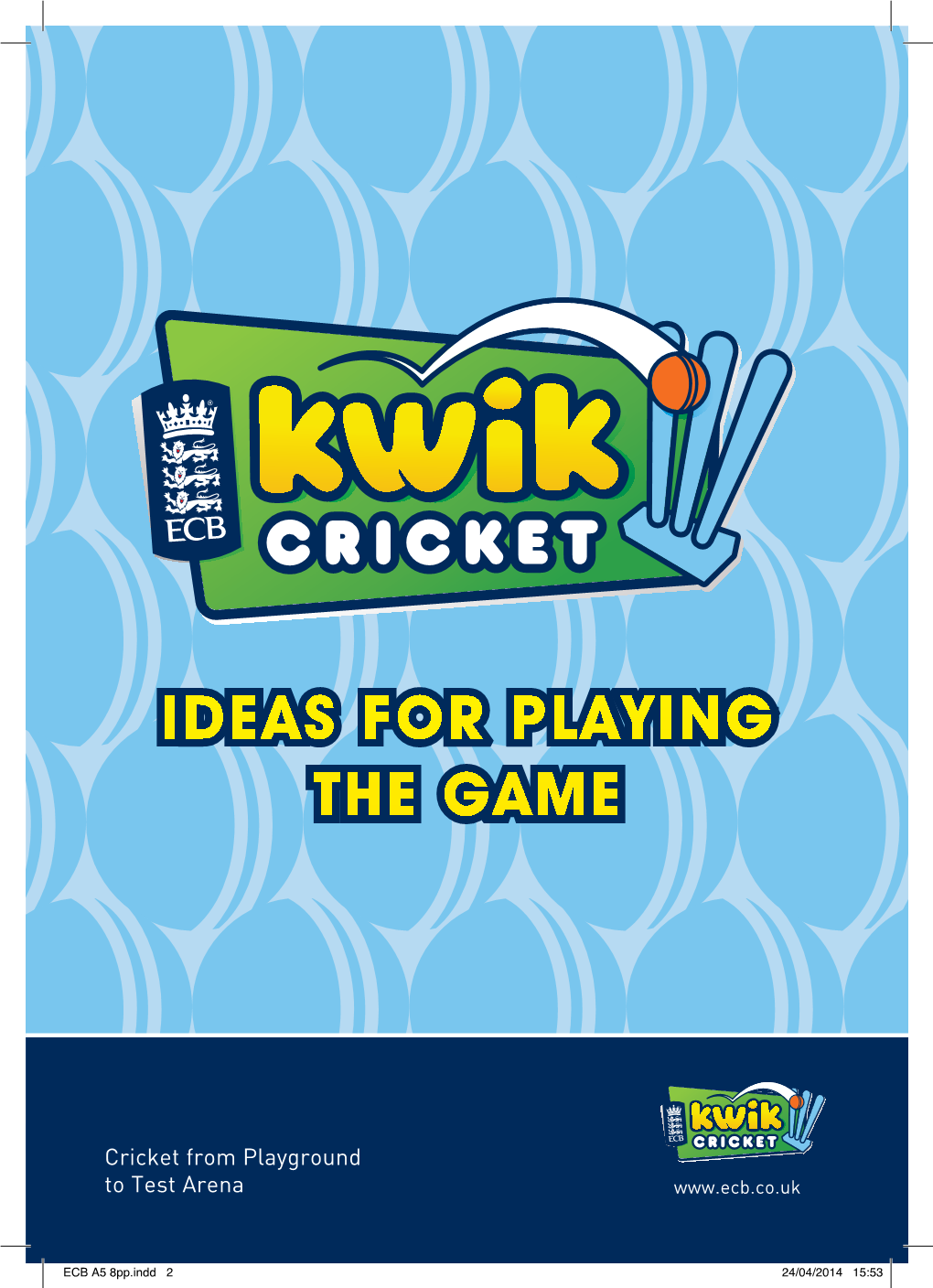 Kwik Cricket