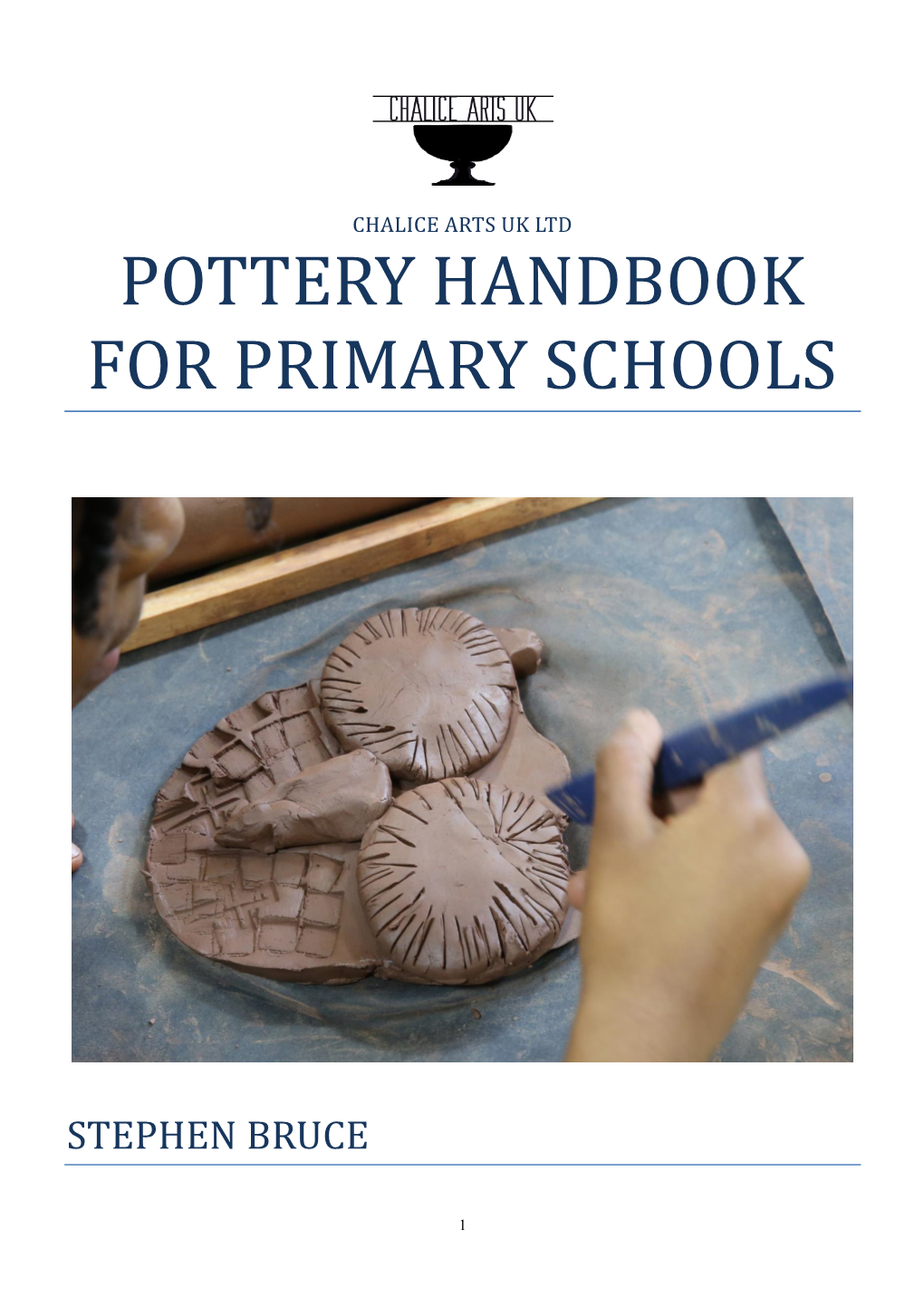 Pottery Handbook for Primary Schools by Stephen Bruce 2015